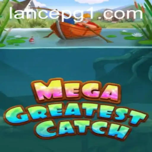 MegaGreatestCatch: Uma Nova Era de Diversão e Estratégia